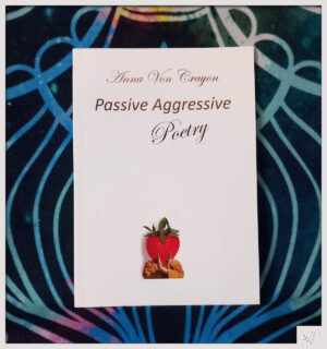 Passive Aggressive Poetry [FREE UK Delivery!]